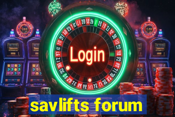 savlifts forum