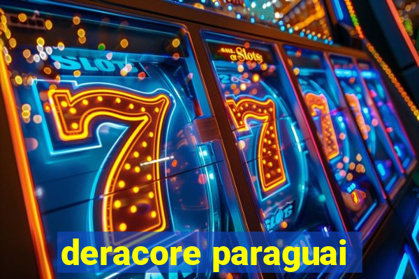 deracore paraguai