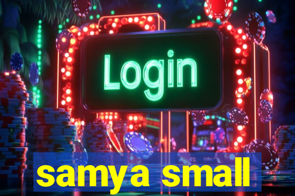 samya small