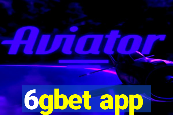 6gbet app