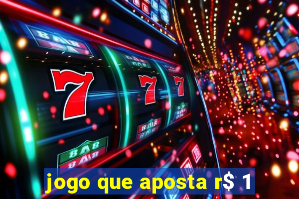 jogo que aposta r$ 1