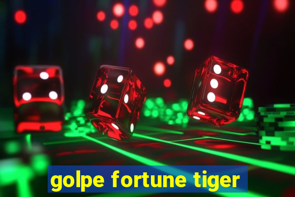 golpe fortune tiger