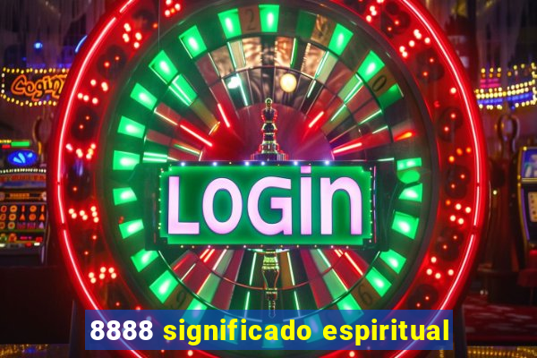 8888 significado espiritual