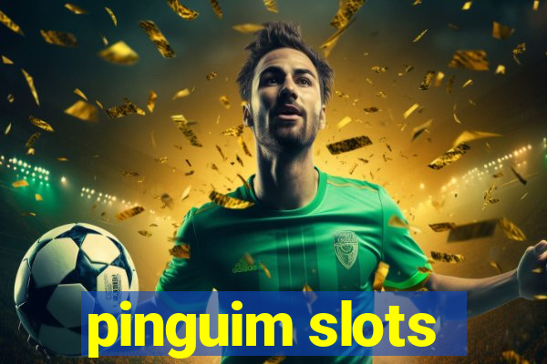 pinguim slots