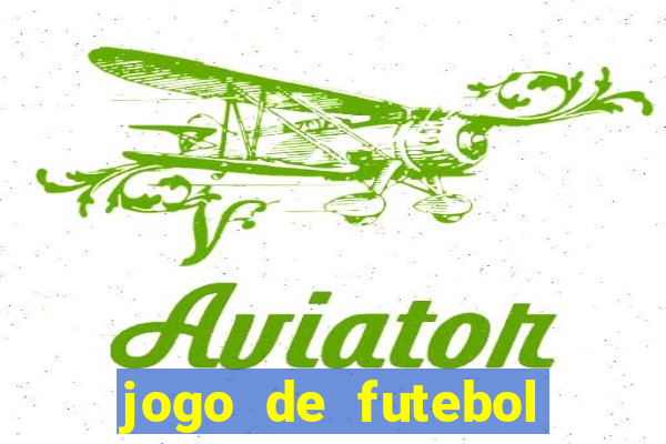 jogo de futebol valendo dinheiro