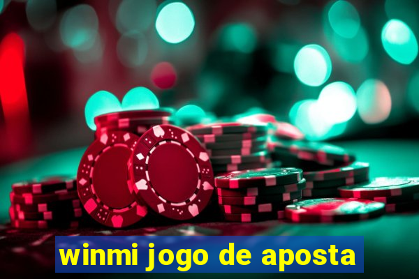 winmi jogo de aposta