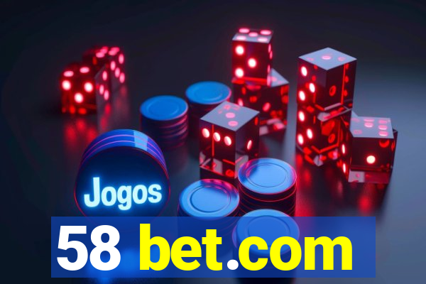 58 bet.com