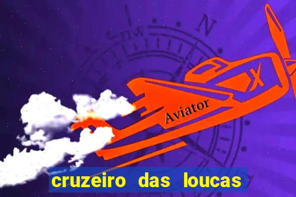 cruzeiro das loucas (2002) torrent