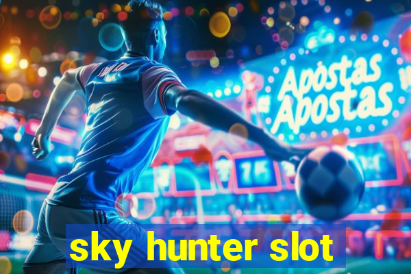 sky hunter slot