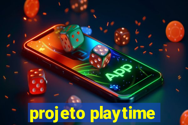 projeto playtime