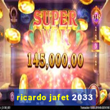 ricardo jafet 2033