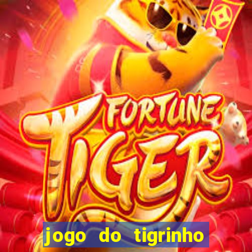 jogo do tigrinho ta liberado