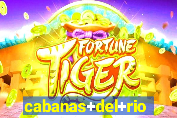 cabanas+del+rio+la+fortuna++alajuela