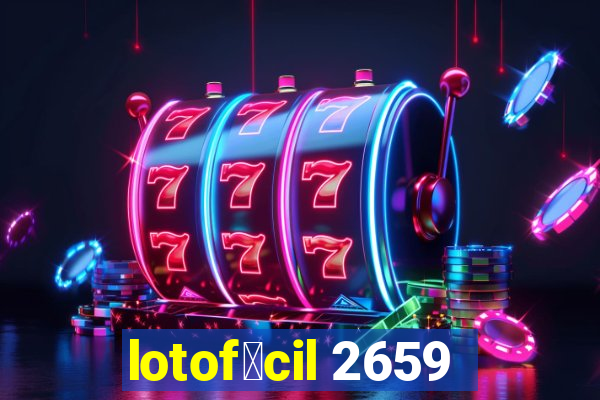 lotof谩cil 2659