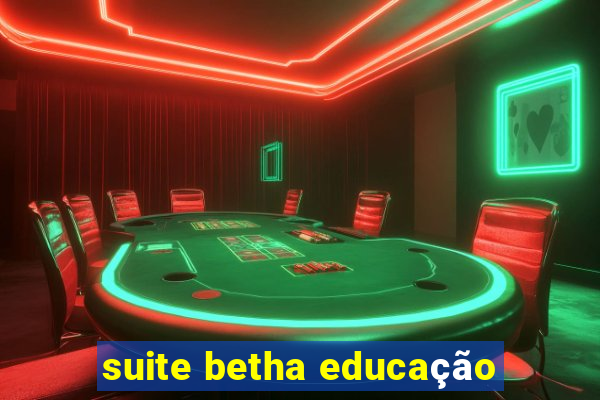 suite betha educação