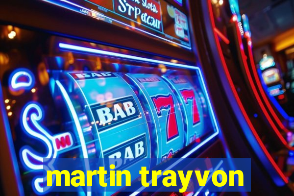 martin trayvon