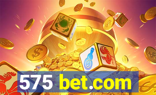 575 bet.com