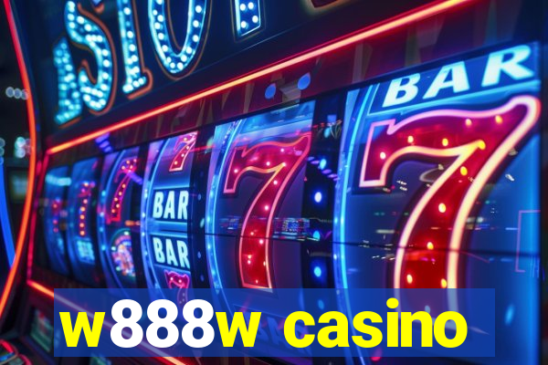 w888w casino