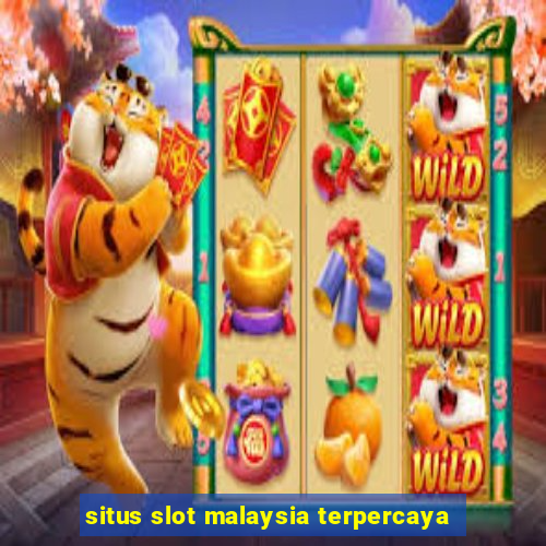 situs slot malaysia terpercaya