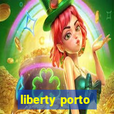 liberty porto