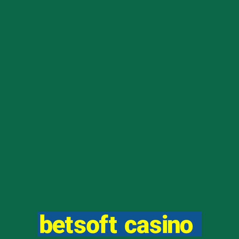 betsoft casino