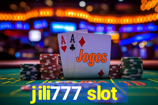 jili777 slot