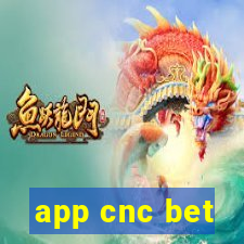 app cnc bet