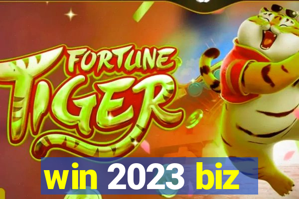 win 2023 biz