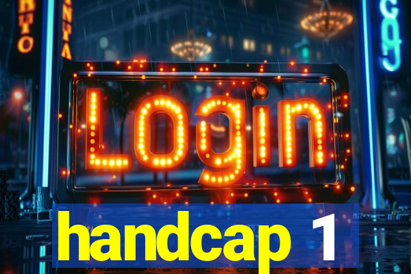 handcap 1