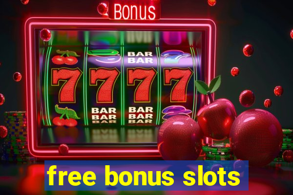 free bonus slots