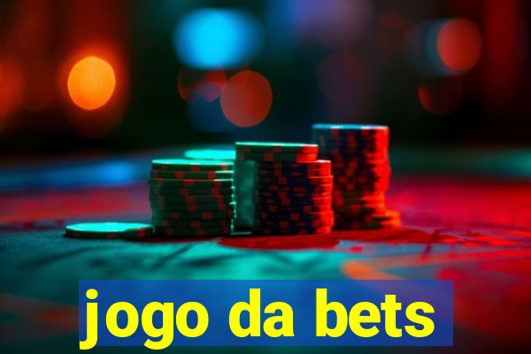 jogo da bets