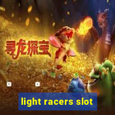 light racers slot