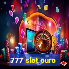 777 slot ouro