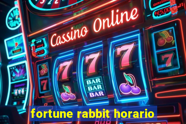 fortune rabbit horario