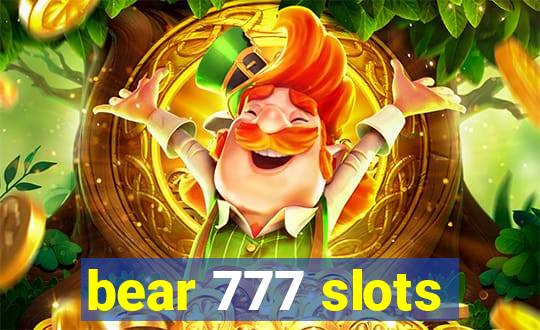 bear 777 slots