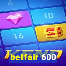 betfair 600