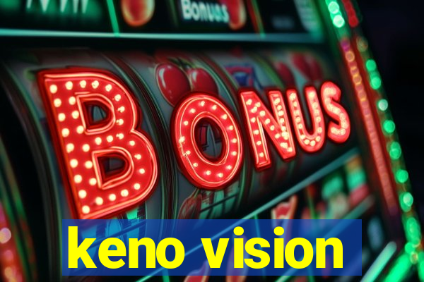 keno vision