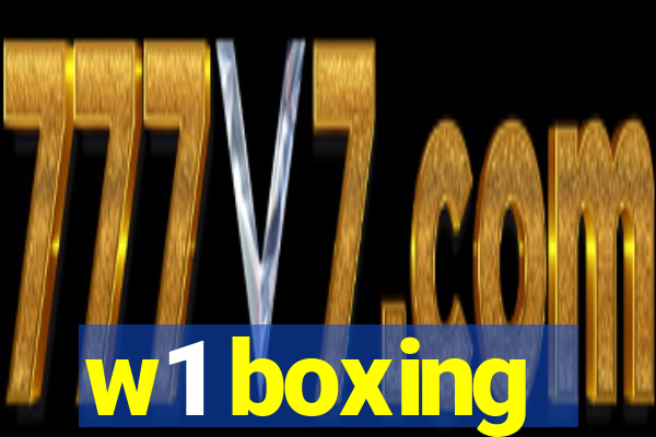 w1 boxing