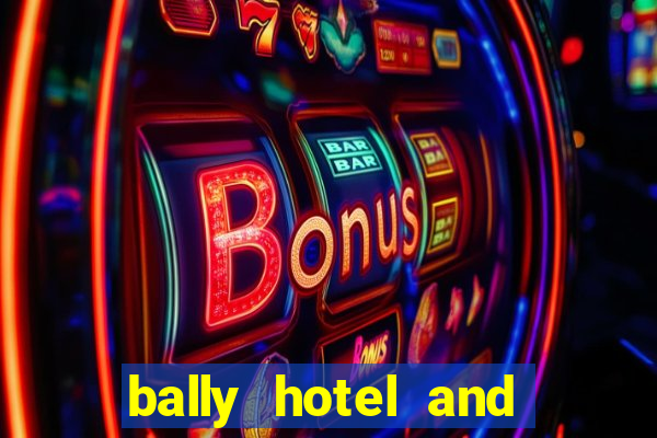 bally hotel and casino las vegas