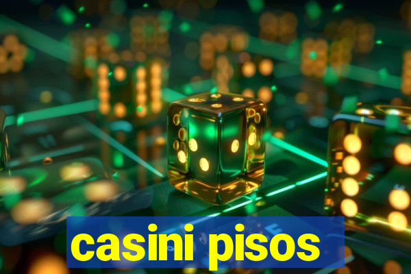 casini pisos