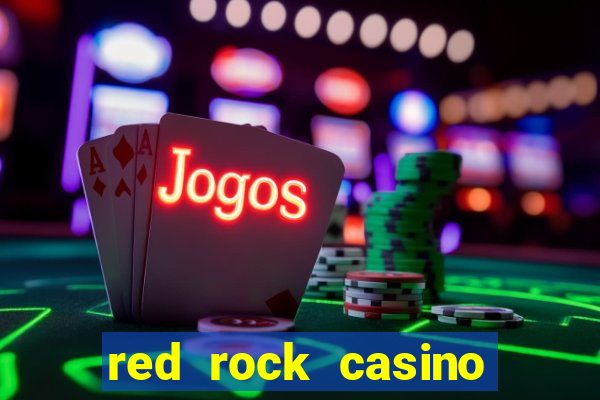 red rock casino resort and spa