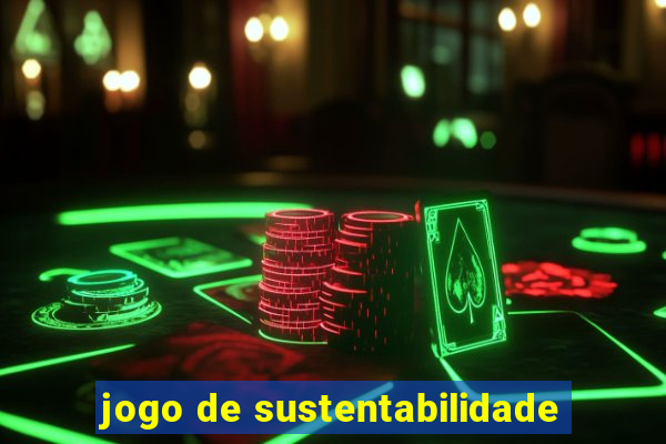 jogo de sustentabilidade