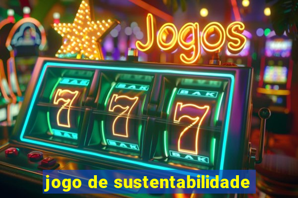 jogo de sustentabilidade