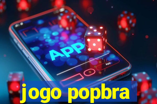 jogo popbra