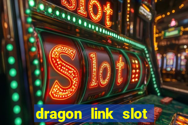 dragon link slot machine free