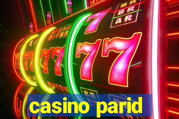 casino parid