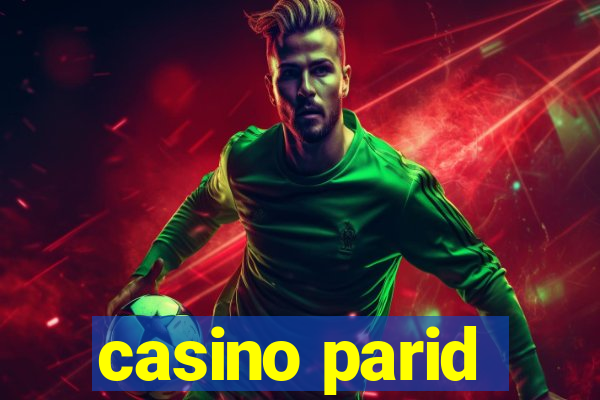 casino parid