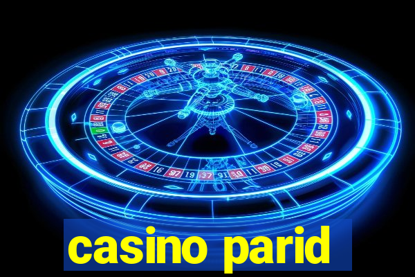 casino parid