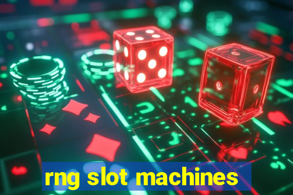 rng slot machines