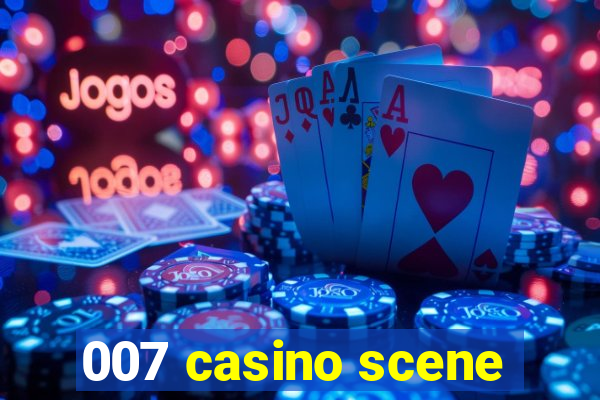 007 casino scene